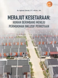 Buku Merajut Kesetaraan: Hunian Berimbang Menuju Permukiman Inklusif Perkotaan
