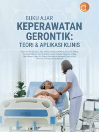 Buku Ajar Keperawatan Gerontik: Teori & Aplikasi Klinis