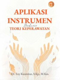 Buku Aplikasi Instrumen Berbasis Teori Keperawatan