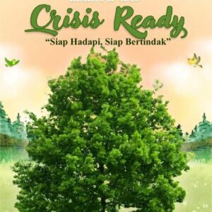 Buku Crisis Ready “Siap Hadapi, Siap Bertindak”