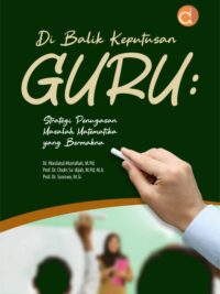Buku Di Balik Keputusan Guru: Strategi Penugasan Masalah Matematika yang Bermakna