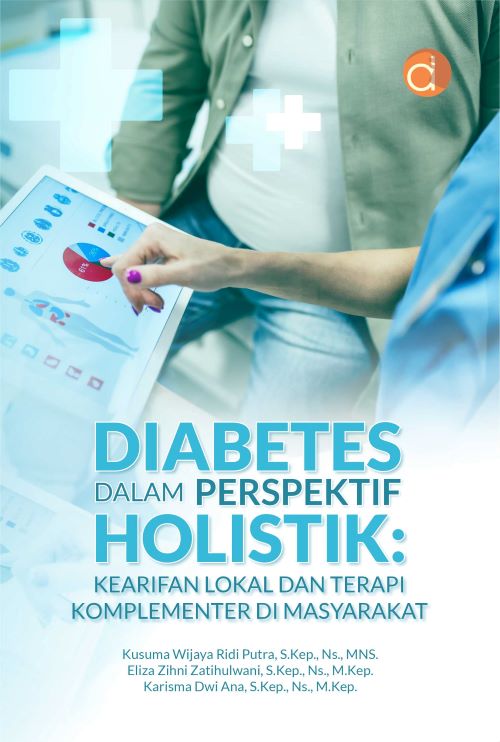 Buku Diabetes Dalam Perspektif Holistik: Kearifan Lokal dan Terapi Komplementer Di Masyarakat