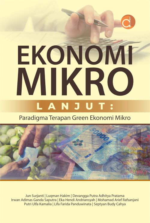Buku Ekonomi Mikro Lanjut: Paradigma Terapan Green Ekonomi Mikro