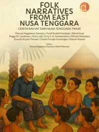 Buku Folk Narratives From East Nusa Tenggara Cerita Rakyat Dari Nusa Tenggara Timur