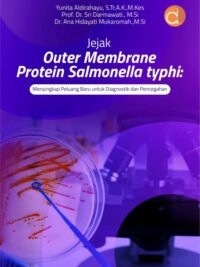Buku Jejak Outer Membrane Protein Salmonella typhi: Menyingkap Peluang Baru untuk Diagnostik dan Pencegahan