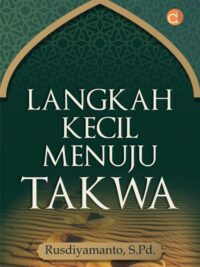 Buku Langkah Kecil Menuju Takwa