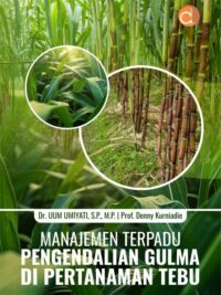 Buku Manajemen Terpadu Pengendalian Gulma di Pertanaman Tebu