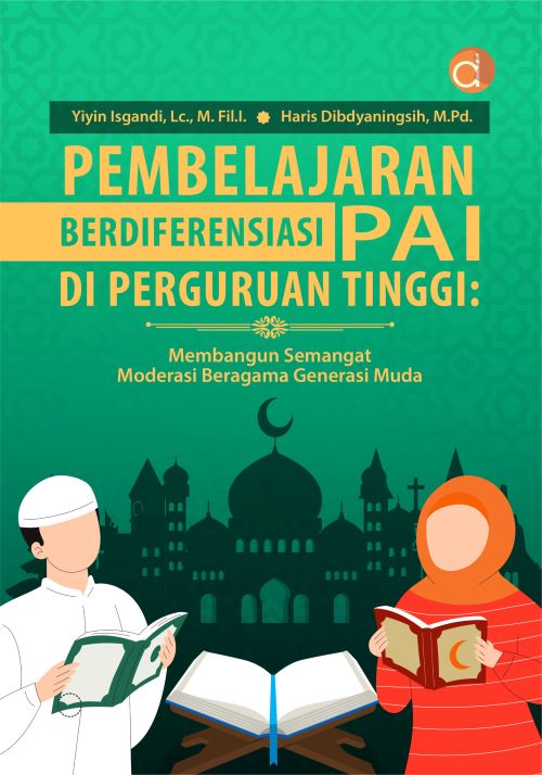 Buku Pembelajaran Berdiferensiasi PAI Di Perguruan Tinggi: Membangun Semangat Moderasi Beragama Generasi Muda