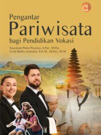 Buku Pengantar Pariwisata Bagi Pendidikan Vokasi