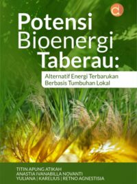 Buku Potensi Bioenergi Taberau: Alternatif Energi Terbarukan Berbasis Tumbuhan Lokal