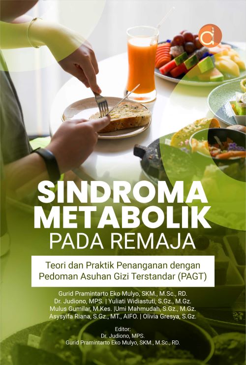 Buku Sindroma Metabolik Pada Remaja Teori dan Praktik Penanganan dengan Pedoman Asuhan Gizi Terstandar (PAGT)