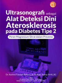Buku Ultrasonografi Sebagai Alat Deteksi Dini Aterosklerosis Pada Diabetes Tipe 2 Peran Magnesium Sitrat Dalam Prevensi