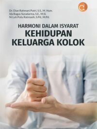 Buku Harmoni Dalam Isyarat Kehidupan Keluarga Kolok