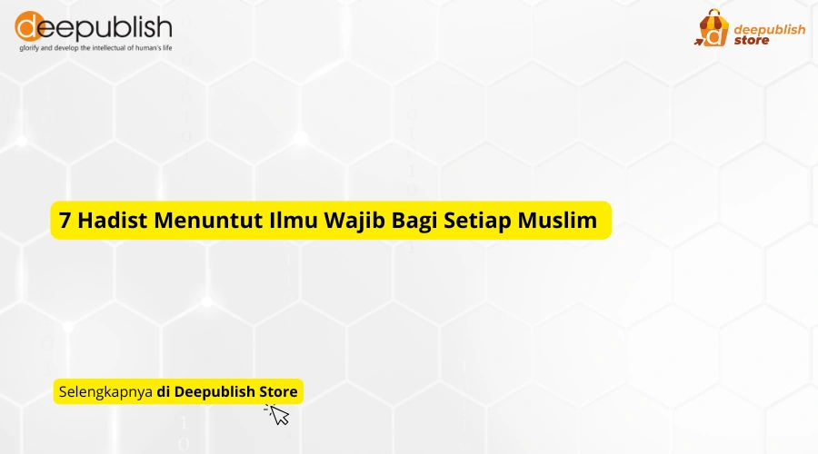 hadist menuntut ilmu wajib bagi setiap muslim