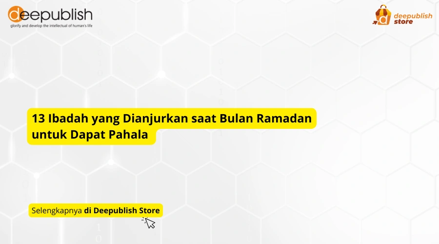 ibadah yang dianjurkan saat bulan ramadhan