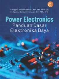 Buku Power Electronics: Panduan Dasar Elektronika Daya