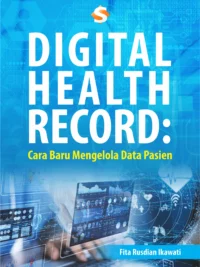 Buku Digital Health Record: Cara Baru Mengelola Data Pasien