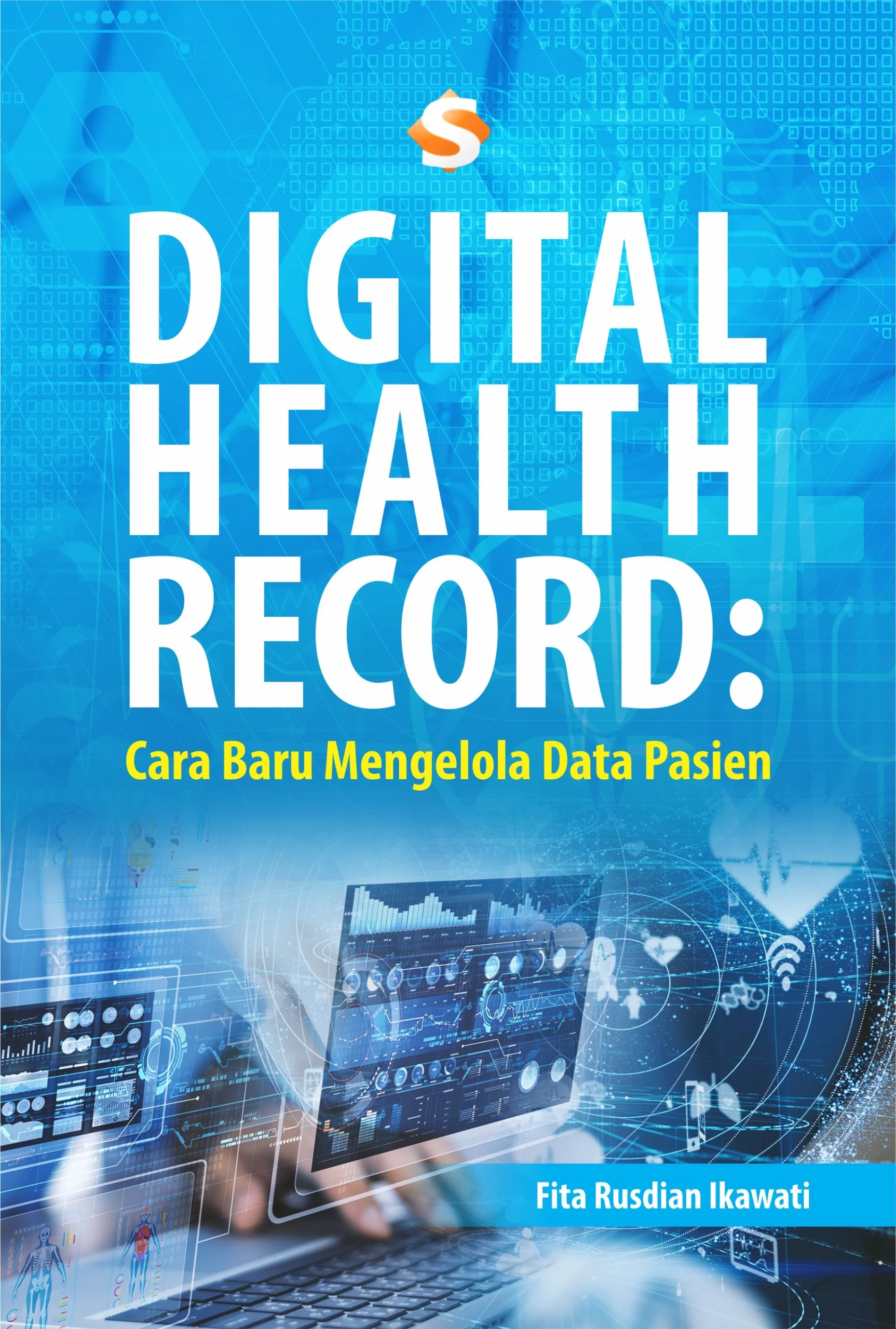 Buku Digital Health Record: Cara Baru Mengelola Data Pasien