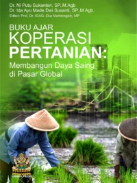 Ajar Koperasi Pertanian: Membangun Daya Saing di Pasar Global