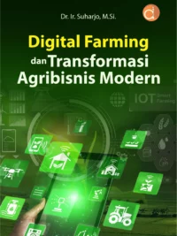 Buku Digital Farming dan Transformasi Agribisnis Modern