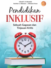 Buku Pendidikan Inklusif: Sebuah Gagasan dan Tinjauan Kritis