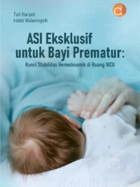 Buku ASI Eksklusif untuk Bayi Prematur: Kunci Stabilitas Hemodinamik di Ruang NICU