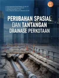 Buku Perubahan Spasial dan Tantangan Drainase Perkotaan