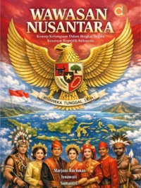 Buku Wawasan Nusantara Konsep Kebangsaan dalam Bingkai Negara Kesatuan Republik Indonesia