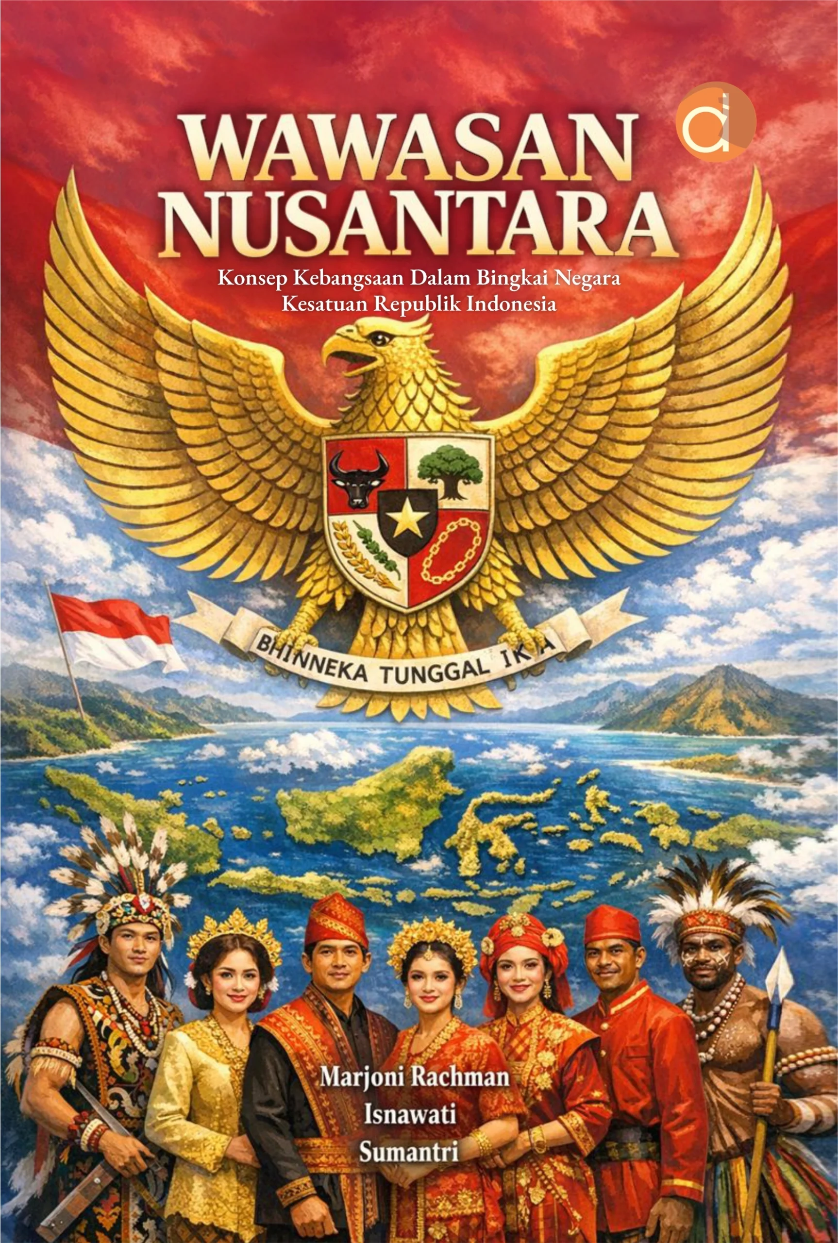 Buku Wawasan Nusantara Konsep Kebangsaan dalam Bingkai Negara Kesatuan Republik Indonesia