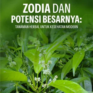 Buku Zodia dan Potensi Besarnya: Tanaman Herbal untuk Kesehatan Modern