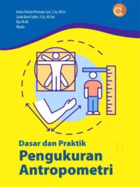 Buku Dasar dan Praktik Pengukuran Antropometri
