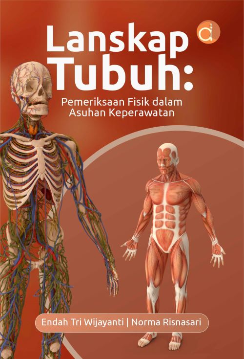 Buku Lanskap Tubuh: Pemeriksaan Fisik Dalam Asuhan Keperawatan