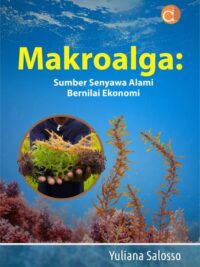 Buku Makroalga: Sumber Senyawa Alami Bernilai Ekonomi