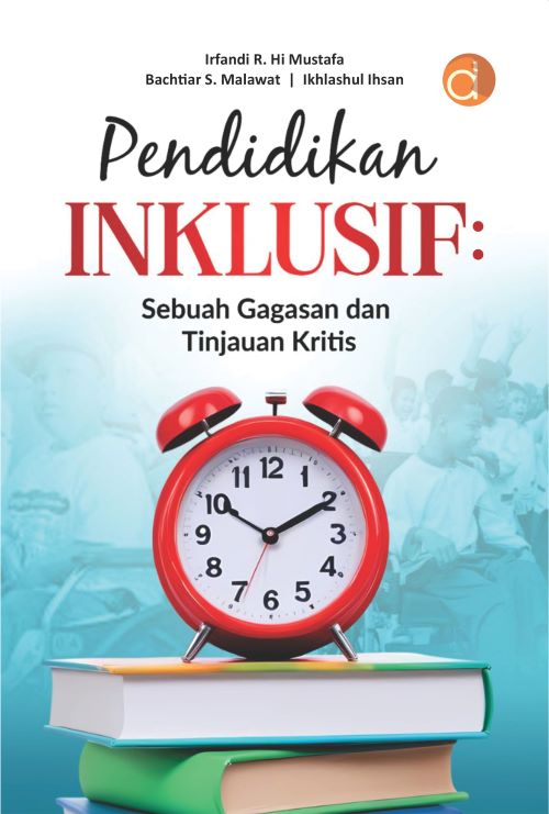 Buku Pendidikan Inklusif: Sebuah Gagasan Dan Tinjauan Kritis