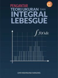 Buku Pengantar Teori Ukuran Dan Integral Lebesgue