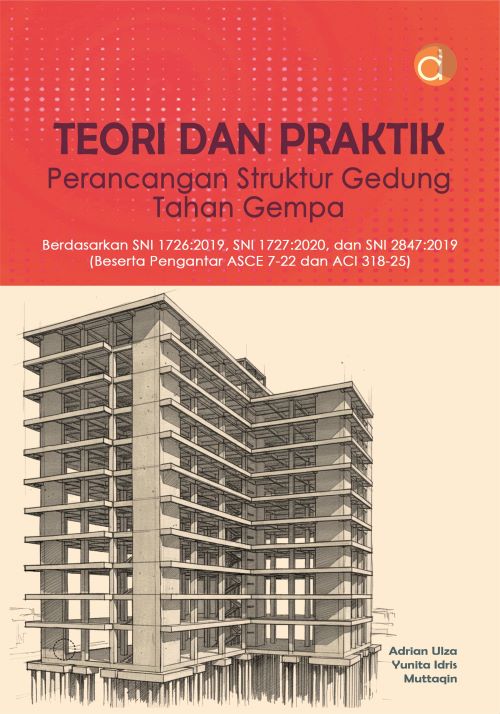 Buku Teori Dan Praktik Perancangan Struktur Gedung Tahan Gempa