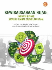 Buku Kewirausahaan Hijau: Inovasi Bisnis Menuju UMKM Berkelanjutan