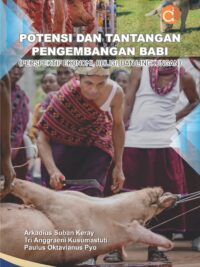 Buku Potensi dan Tantangan Pengembangan Babi (Perspektif Ekonomi, Religi, dan Lingkungan)