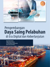 Buku Pengembangan Daya Saing Pelabuhan di Era Digital dan Keberlanjutan