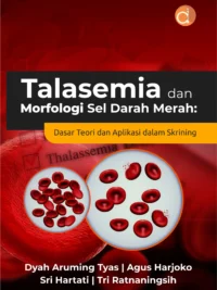 Buku Talasemia dan Morfologi Sel Darah Merah: Dasar Teori dan Aplikasi dalam Skrining