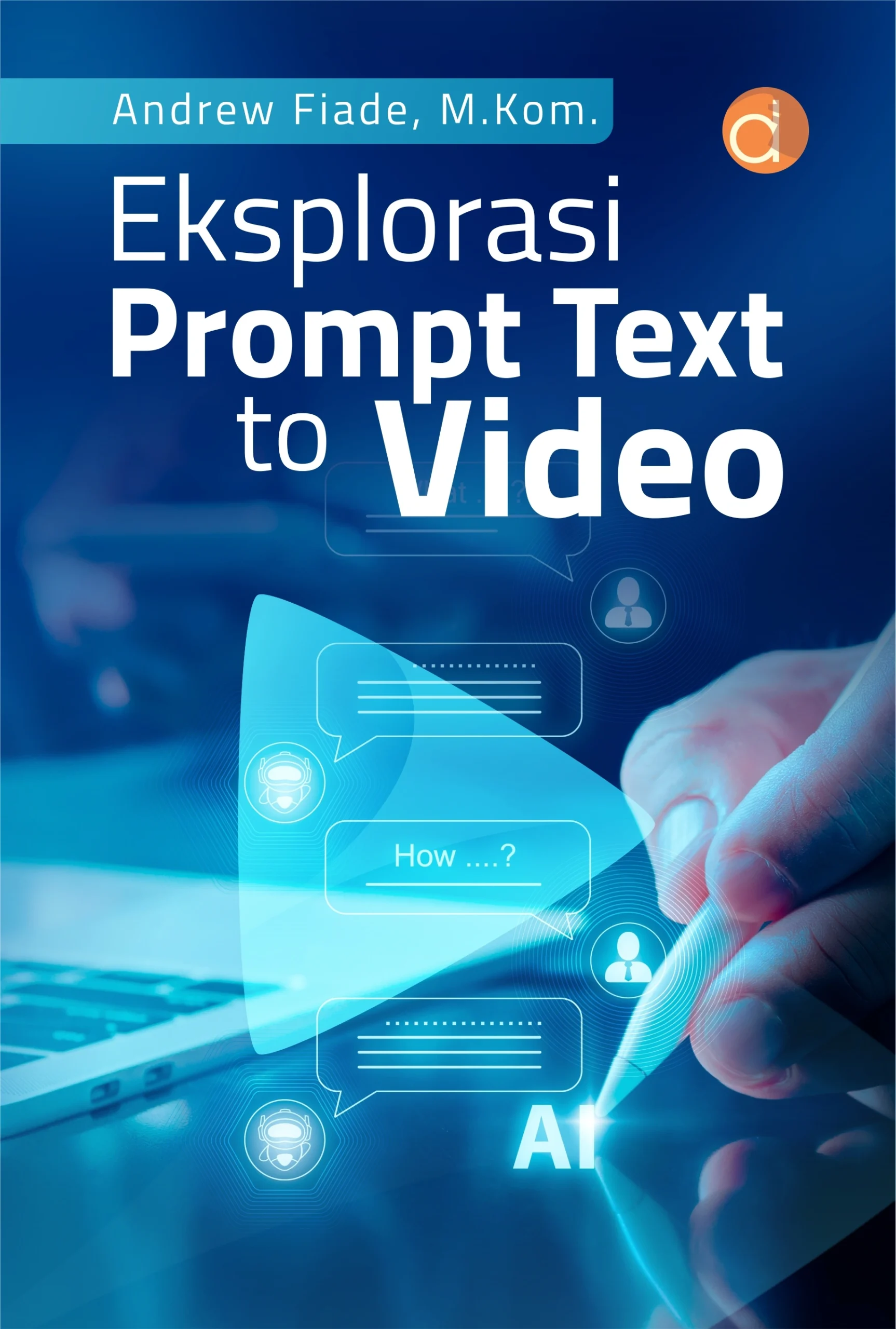 Buku Eksplorasi Prompt Text to Video