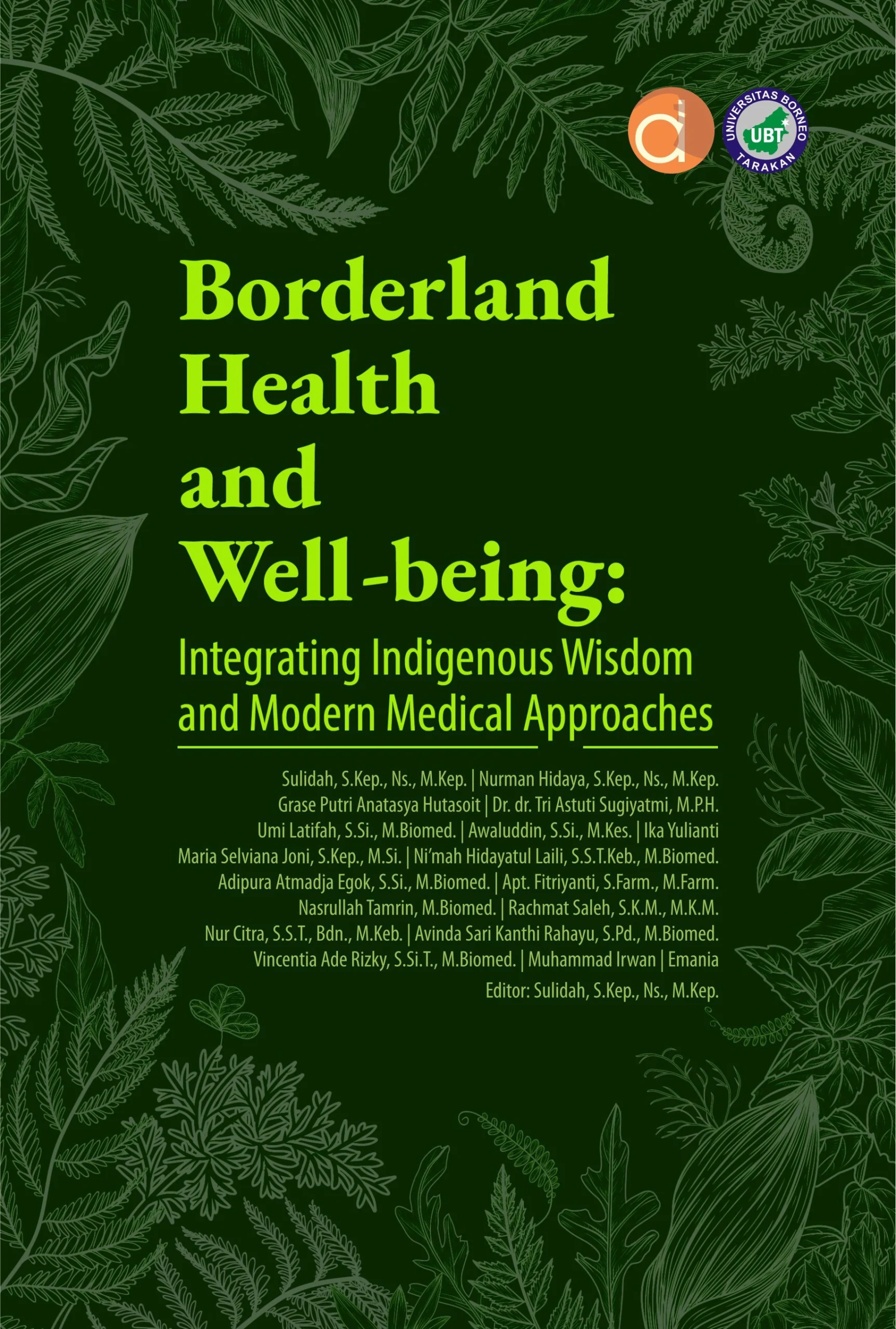 Buku Borderland Health and Well-Being: Integrating Indigenous Wisdom and Modern Medical Approaches