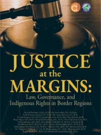 Buku Justice At The Margins: Law, Governance, And Indigenous Rights In Border Regions