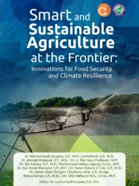 Buku Smart and Sustainable Agriculture at The Frontier: Innovations for Food Security and Climate Resilience