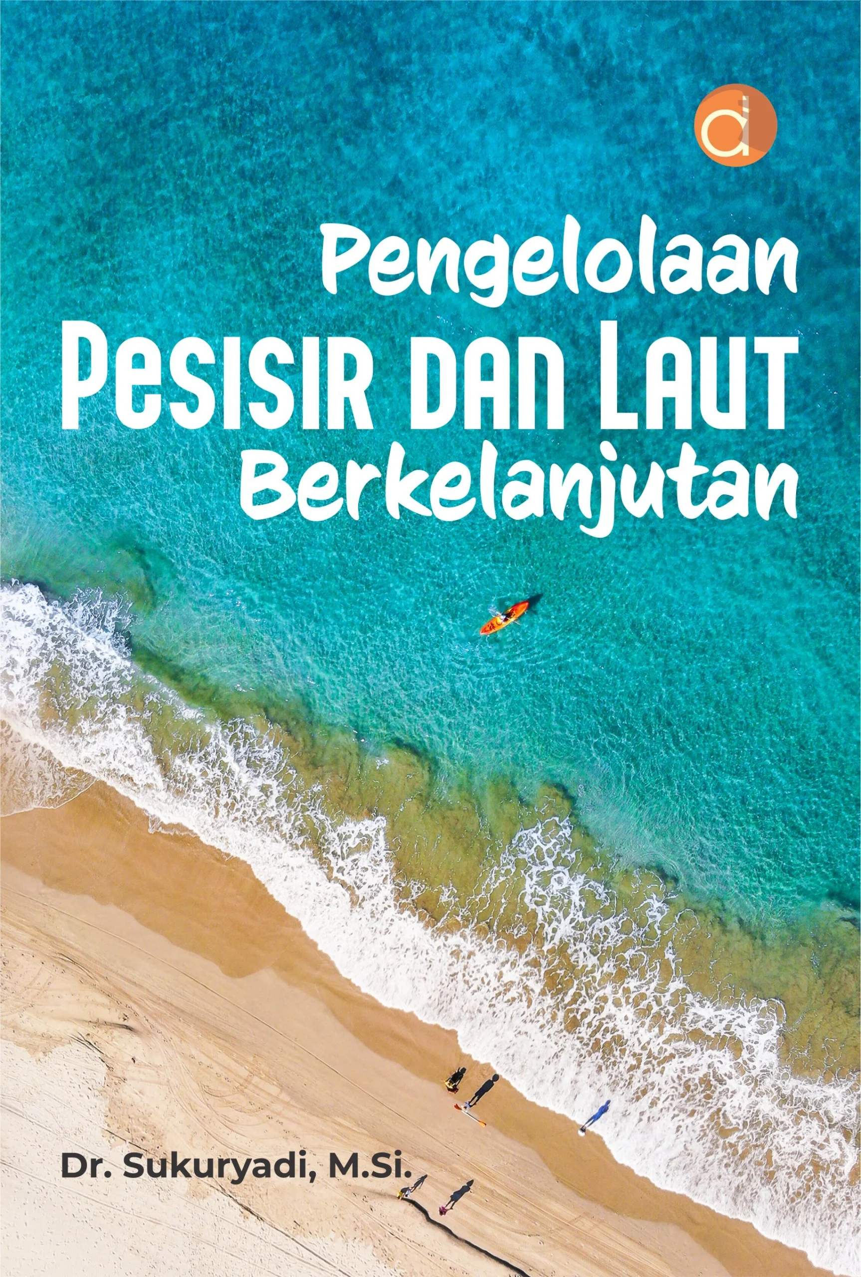 Buku Pengelolaan Pesisir dan Laut Berkelanjutan