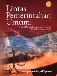 Buku Lintas Pemerintahan Umum: Upaya Menjaga Kewaspadaan Nasional dan Keharmonisan Sosial