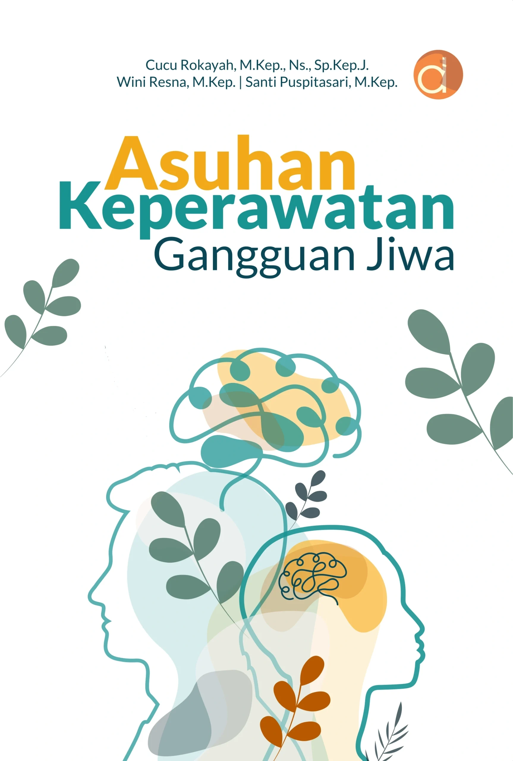 Buku Asuhan Keperawatan Gangguan Jiwa
