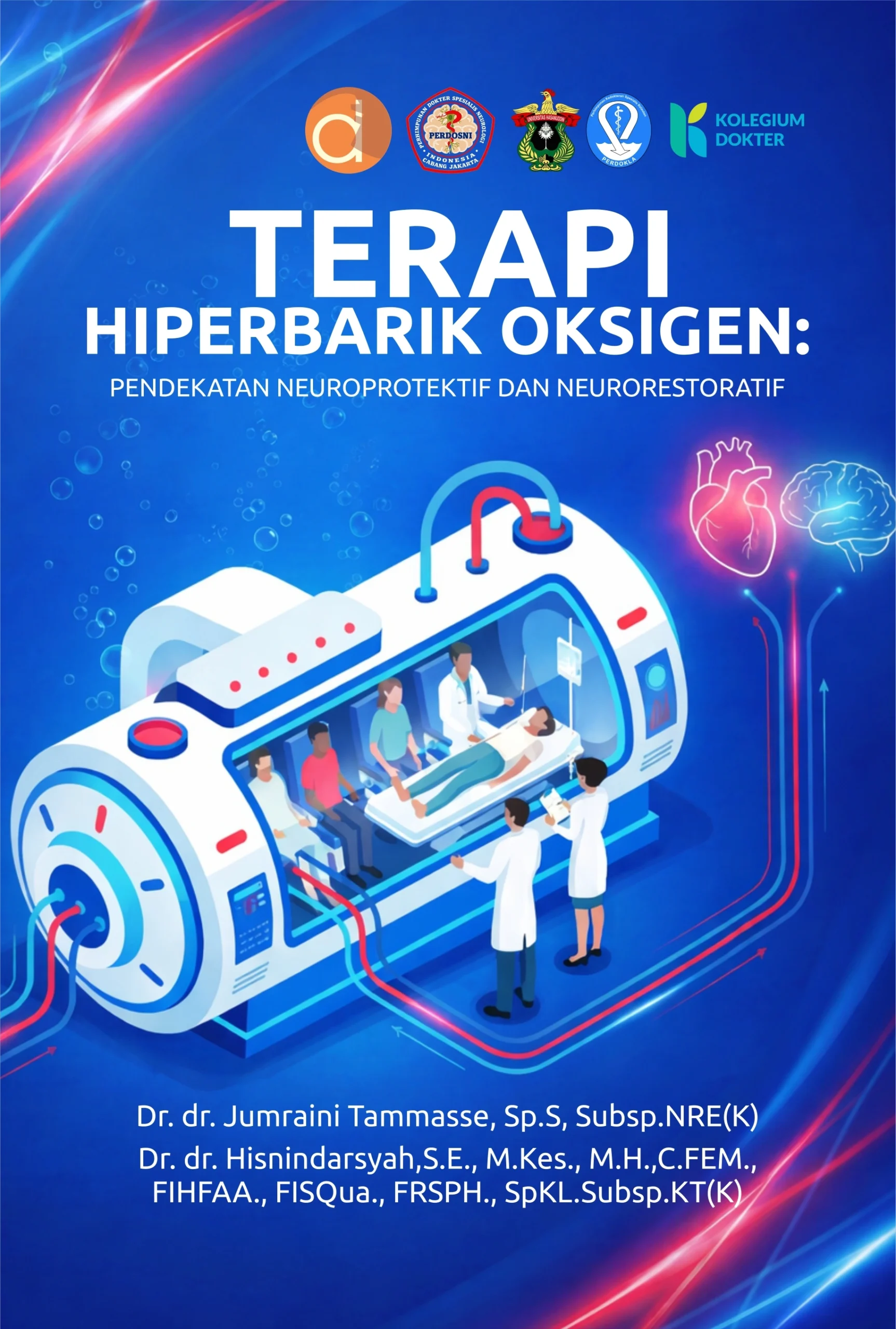 Buku Terapi Hiperbarik Oksigen: Pendekatan Neuroprotektif dan Neurorestoratif