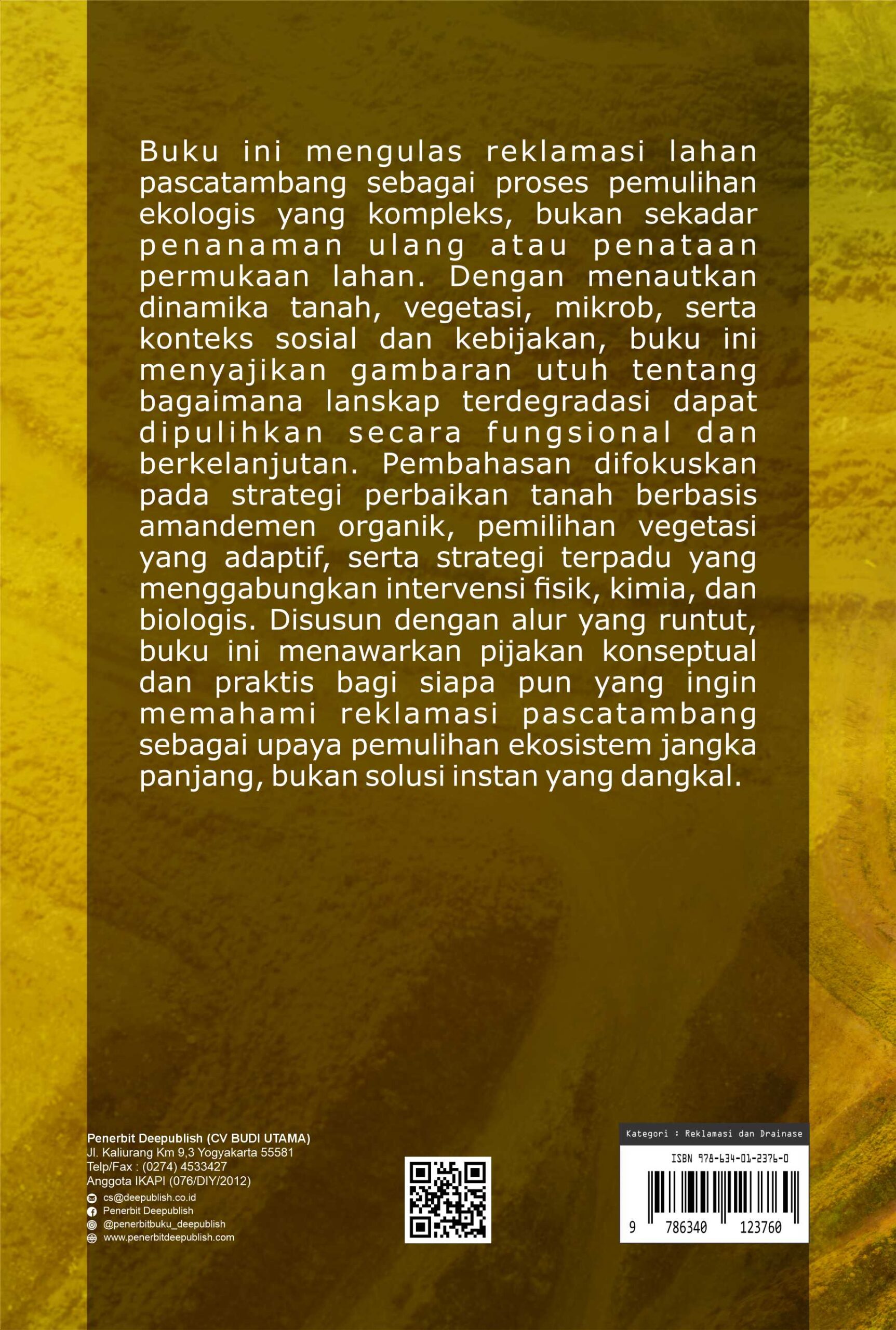 Buku Reklamasi Lahan Pascatambang: Ekologi, Teknologi Dan Pemangku Kepentingan - TIDAK DIJUAL - Gambar 4