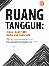 Buku Ruang Tangguh: Hunian, Ruang Publik, dan Adaptasi Masyarakat